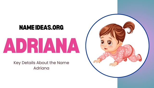 Adriana Name Meaning: A Sophisticated and Graceful Choice Image
