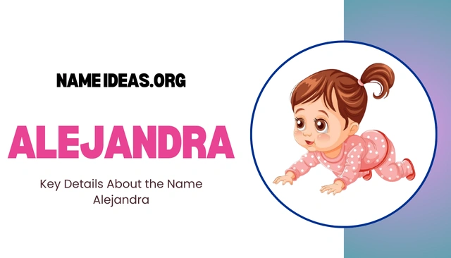 Alejandra Name Meaning: A Strong and Elegant Choice Image