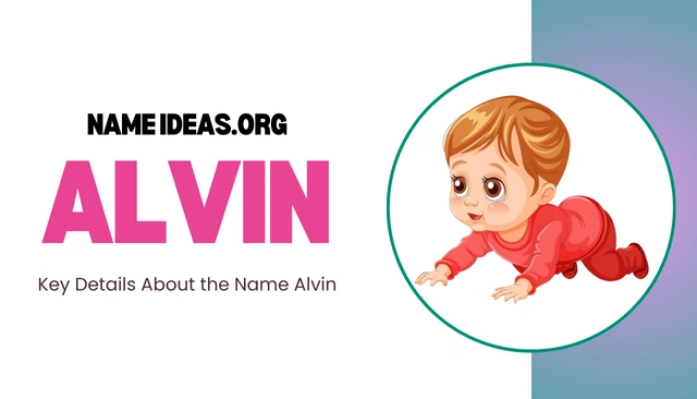 Alvin Name Meaning: A Timeless and Endearing Choice Image