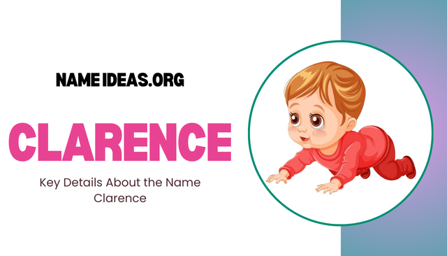 Clarence Name Meaning: Origin, Popularity & Significance Image